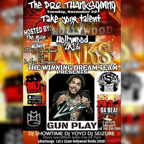 You Heard It Right !!!! Hip Hop Icon Gun Play stops by The Star Lounge on Tuesday November 22nd for The Pre Thanksgiving Eve Event "Take Your Talent 2" featuring the sounds of DJ ShowTime, DJ YoYo and DJ Seizure. This event is selling out fast. Grab Your Tickets Today !!!!!! 