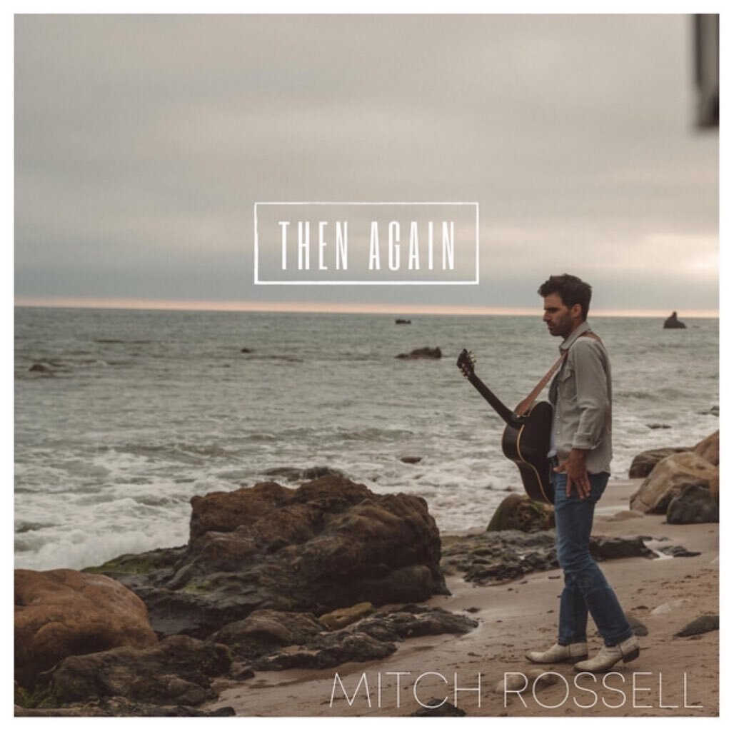 New Music Friday has never felt this good! Go check out the new single &ldquo;Then Again&rdquo; from @mitch_rossell &mdash; he wrote this with the legendary Gary Burr and we are damn proud of it! Do yourself a favor today and go check it out! #newmus