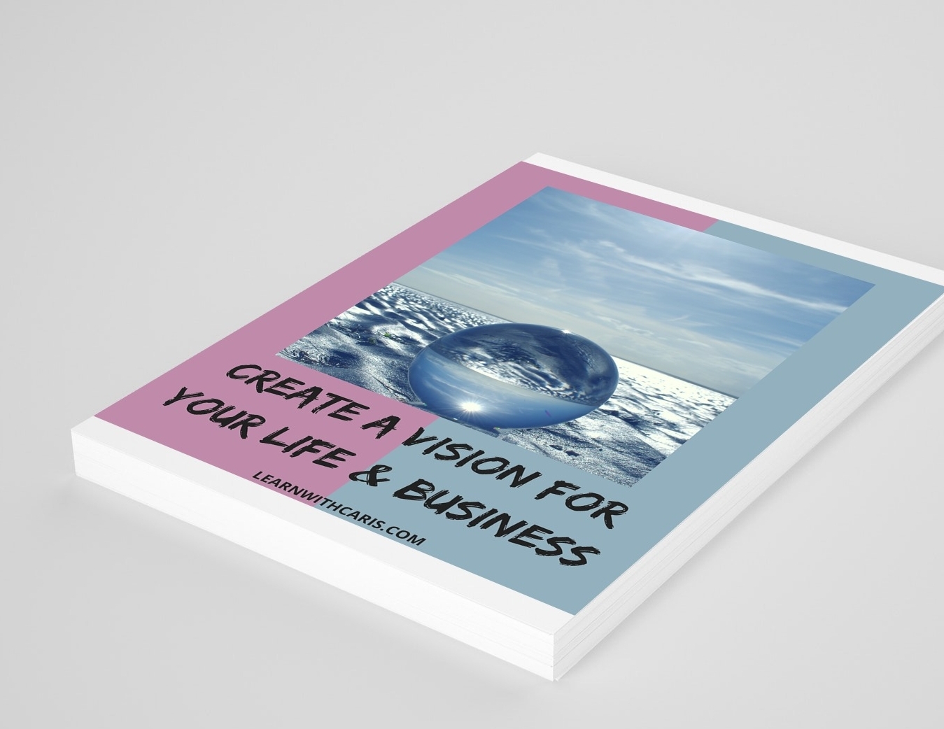 creating a vision for your life