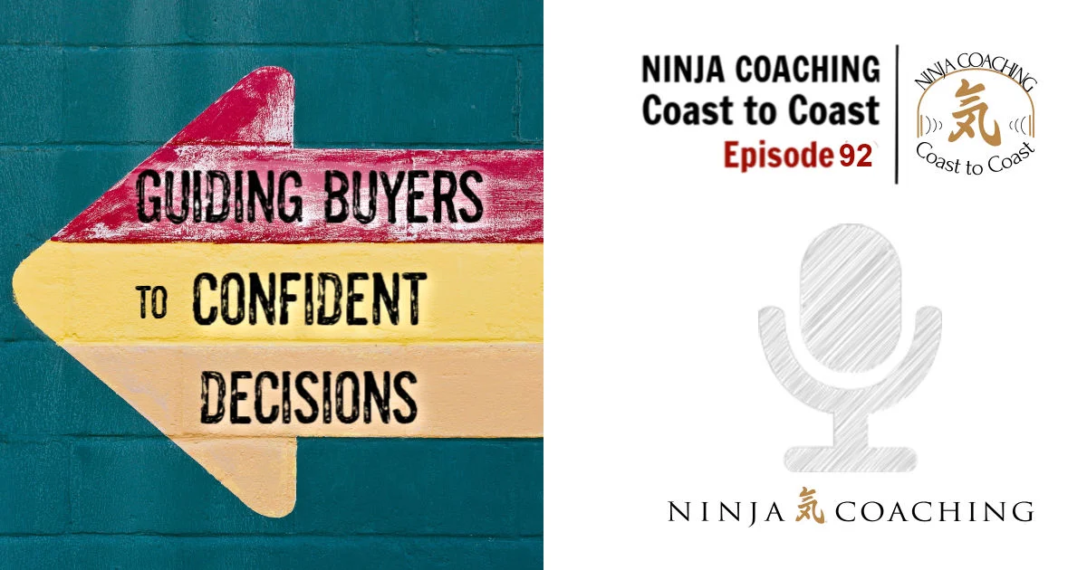 EPISODE 092: Guiding Buyers To Confident Decisions