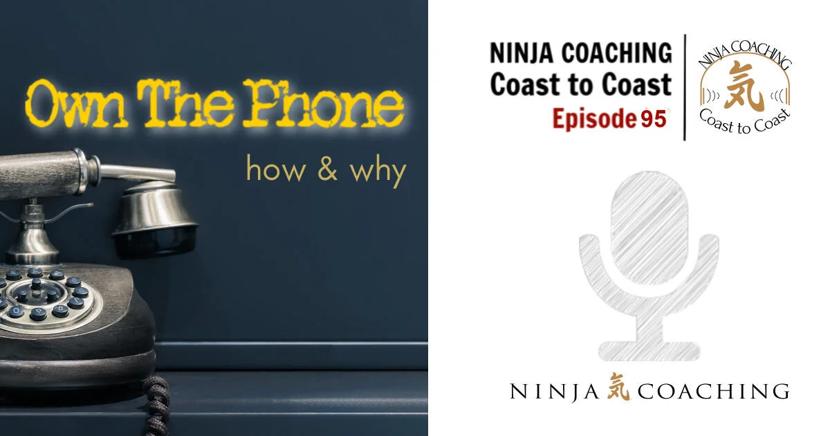 EPISODE 95: Own The Phone - How &amp; Why