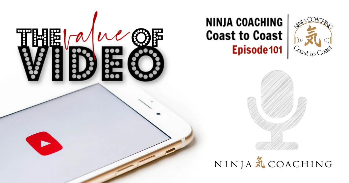 EPISODE 101: The Value Of Video