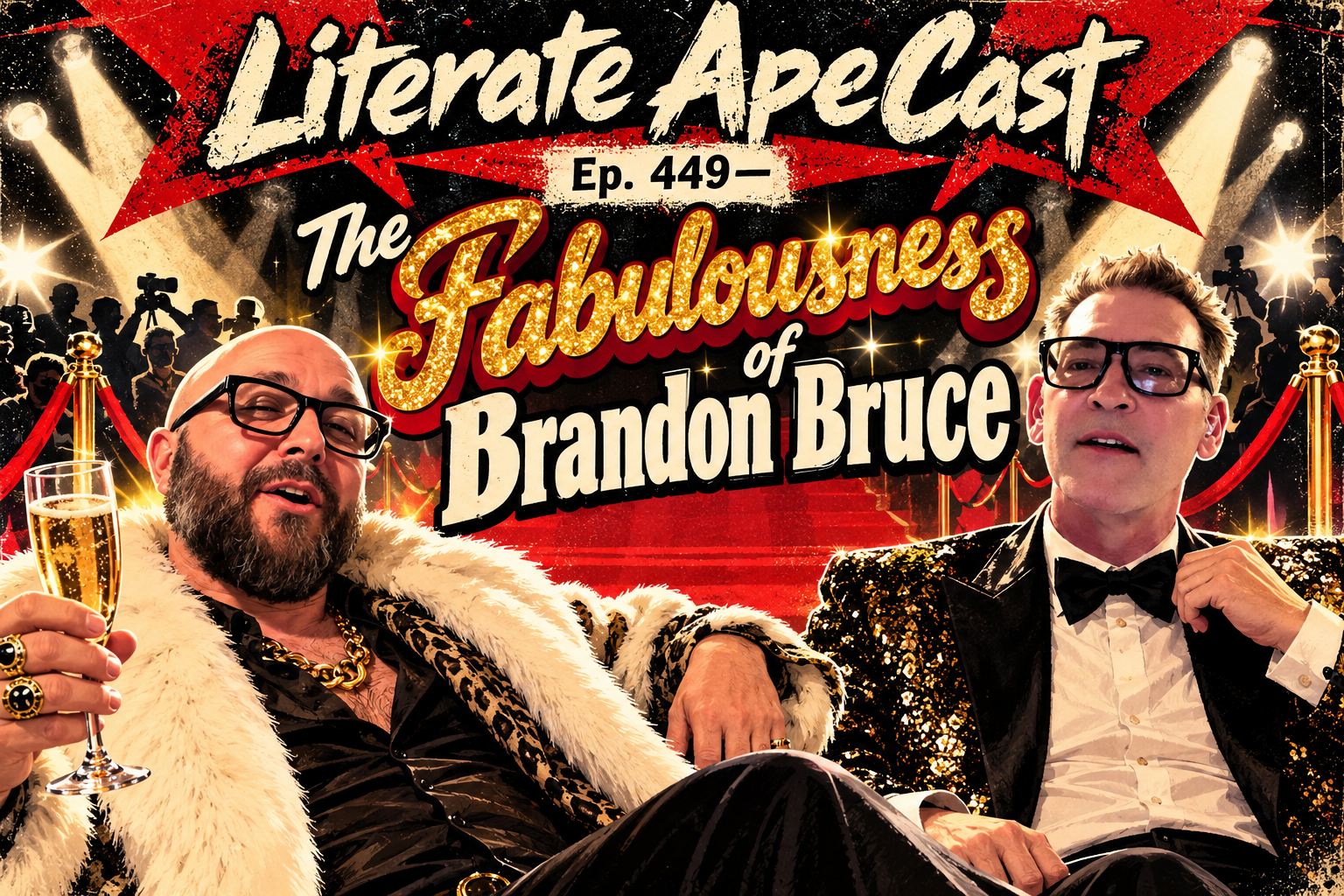 Literate ApeCast Ep. 449—The Fabulousness of Brandon Bruce