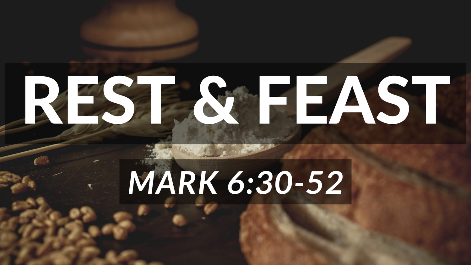 Rest & Feast - Mark 6:30-52 1/26/25 episode artwork