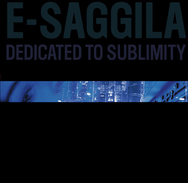 E-Saggila | digital + vinyl mastering
