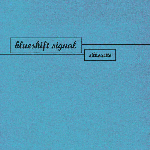 Blueshift Signal | remastering