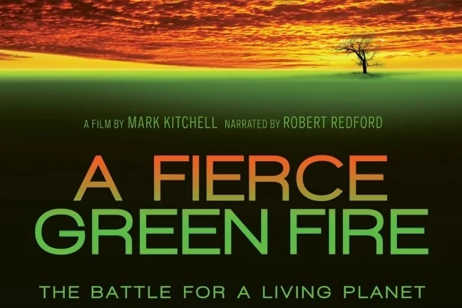 A Fierce Green Fire