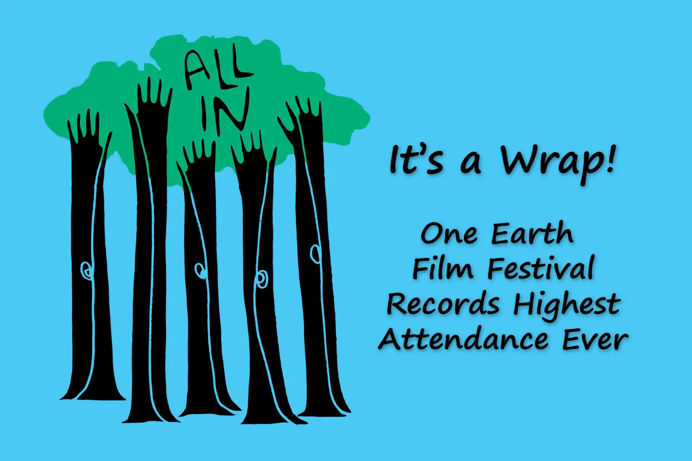 One Earth Film Fest Records Highest Attendance Ever.