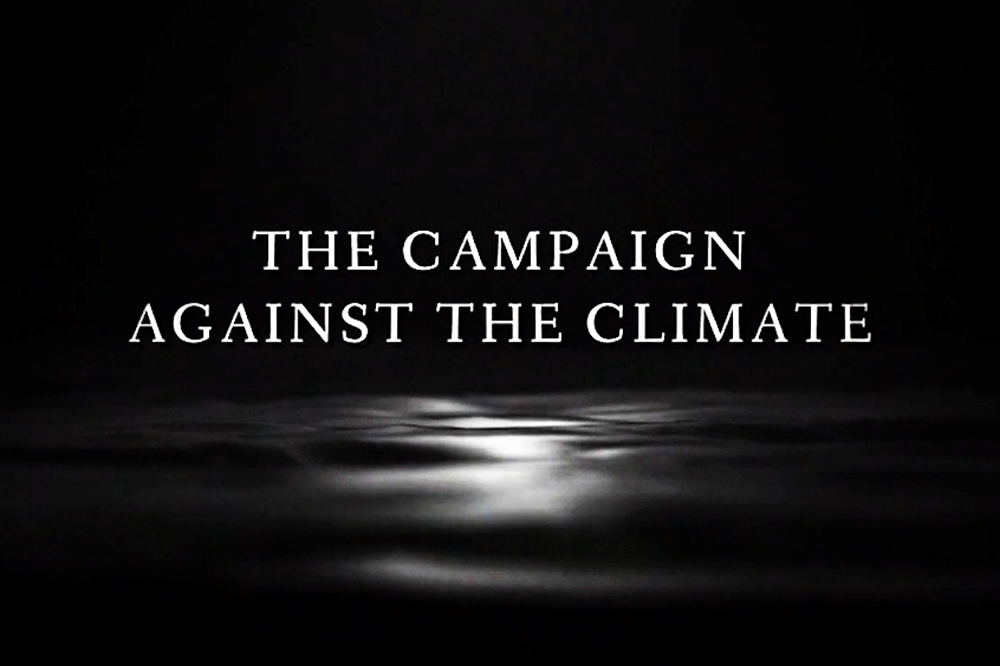 The Campaign Against the Climate