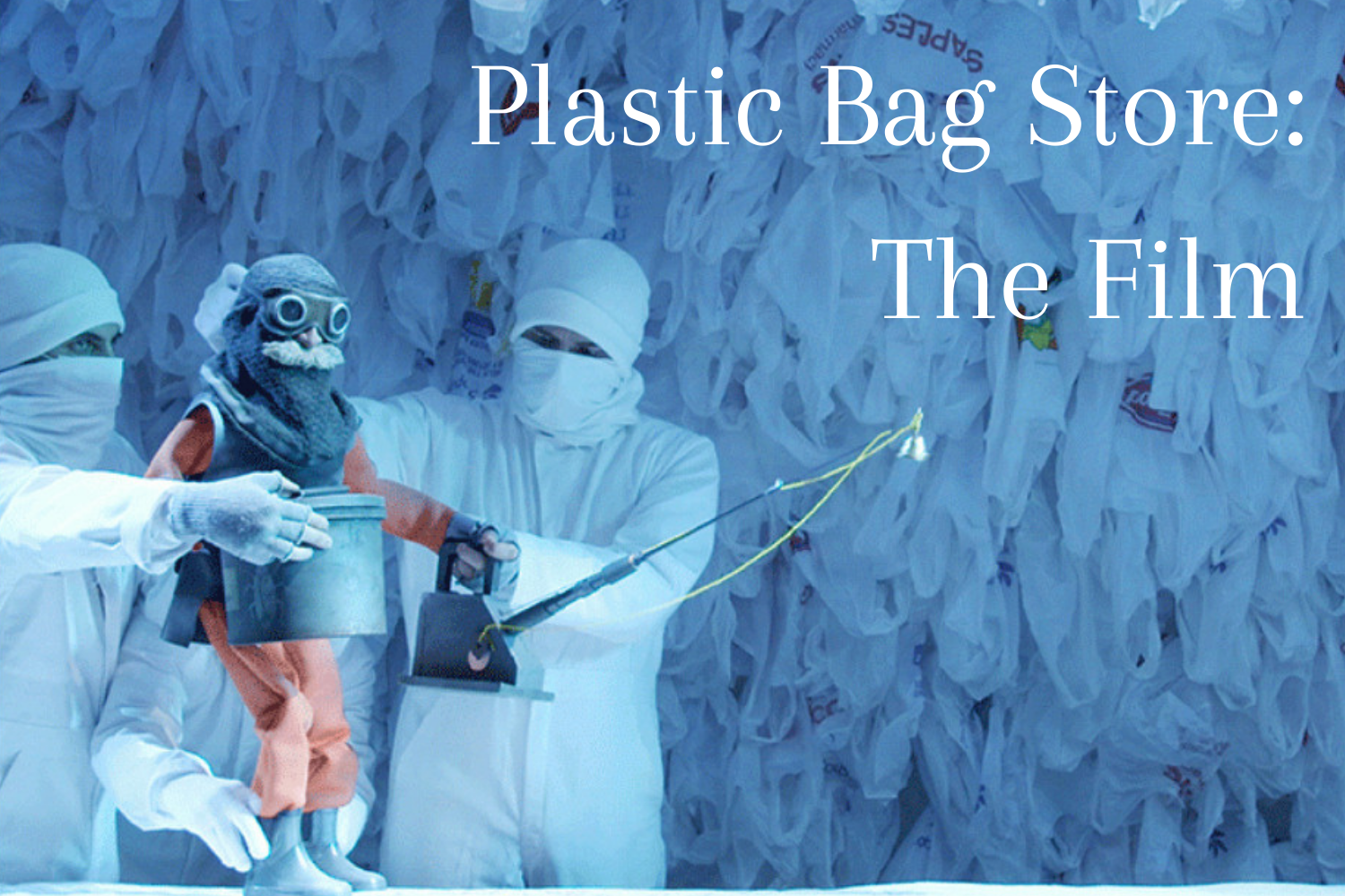 Plastic Bag Store: The Film