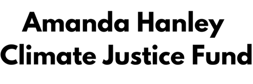 Amanda Hanley Climate Justice Fund
