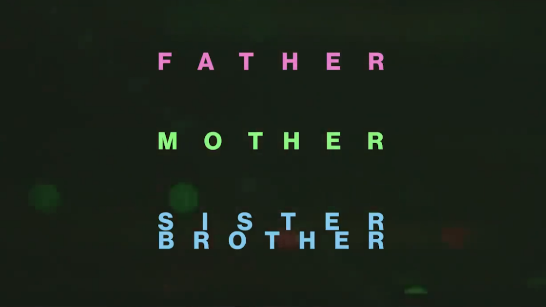 Father Mother Sister Brother Title Card