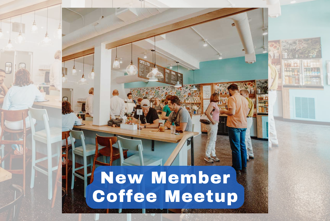 February New Member Coffee Meetup