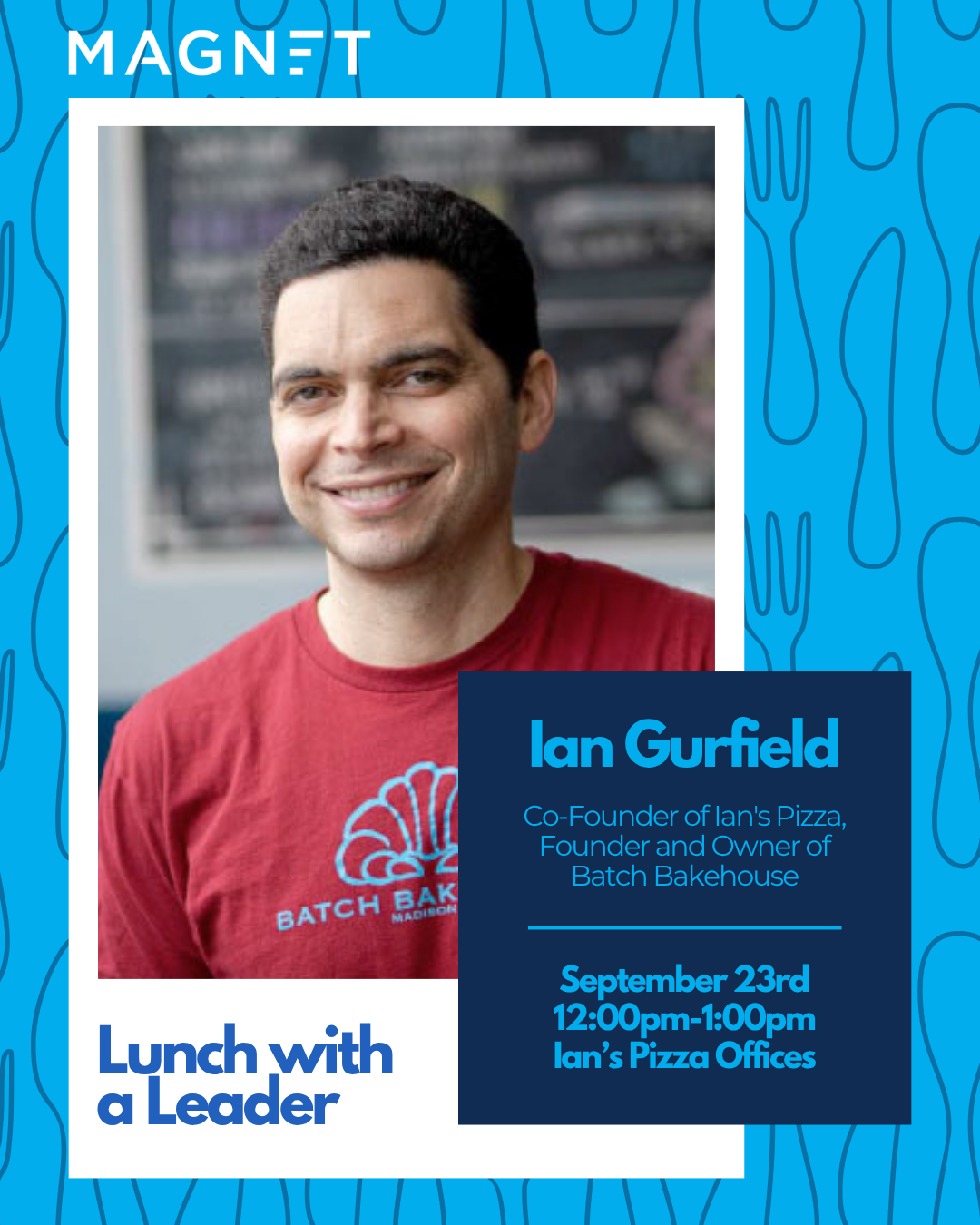 Lunch with a Leader: Ian Gurfield