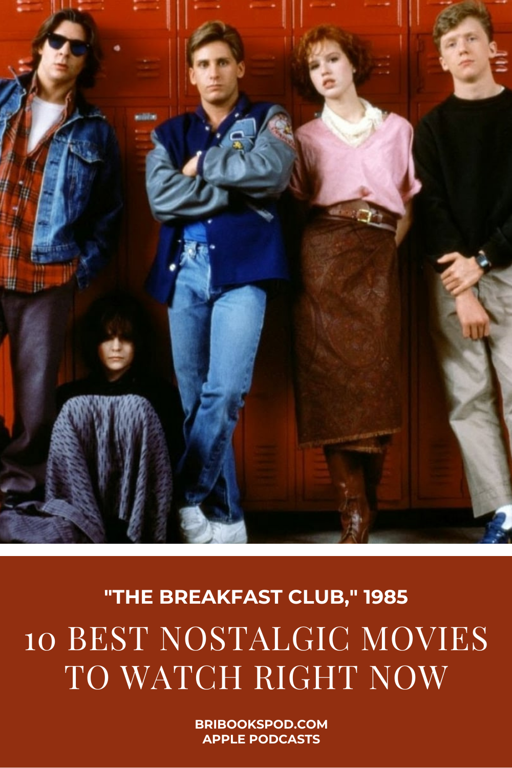 10 Best Nostalgic Movies to Watch Right Now: The Breakfast Club
