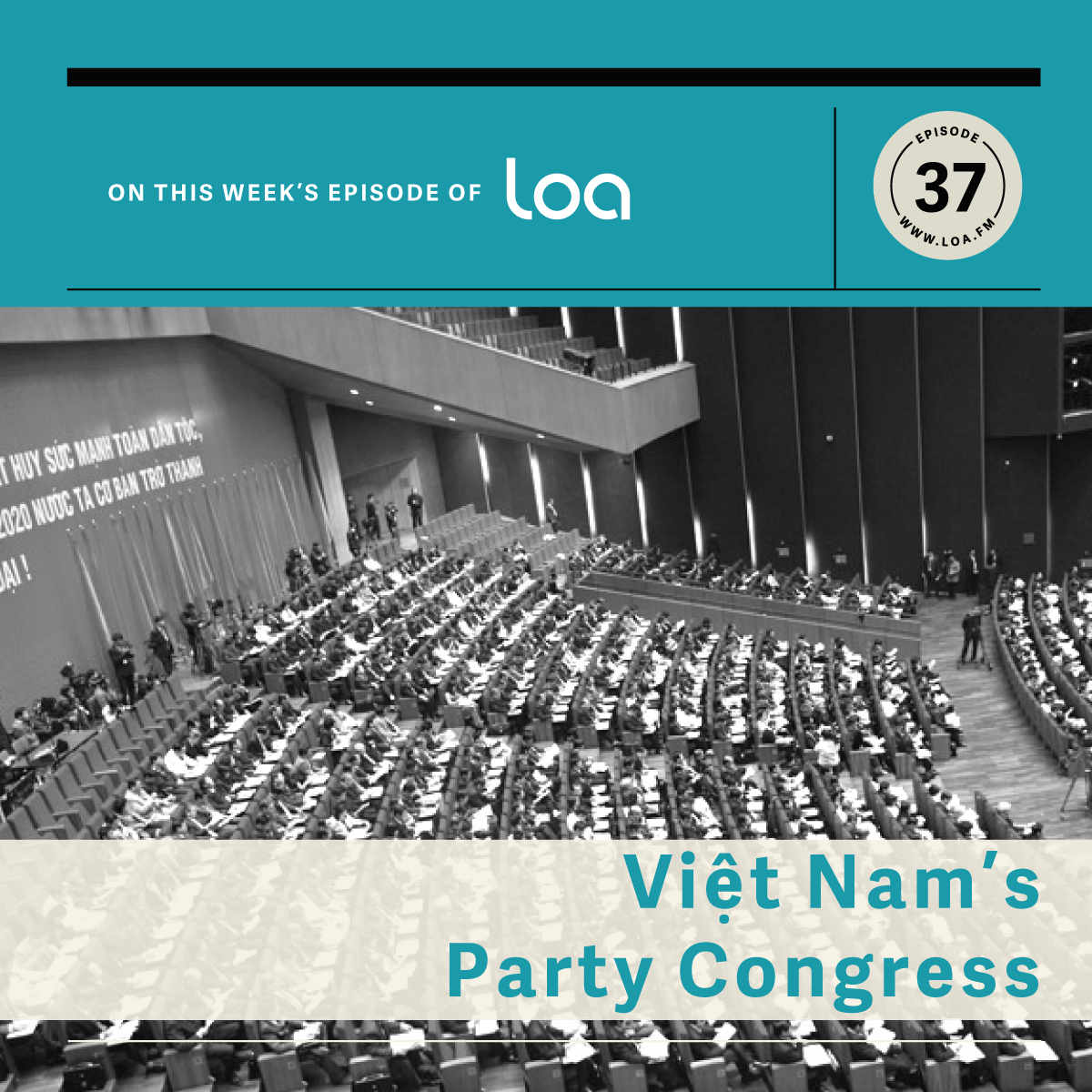 Episode 37 - Party Congress; Việt Identity