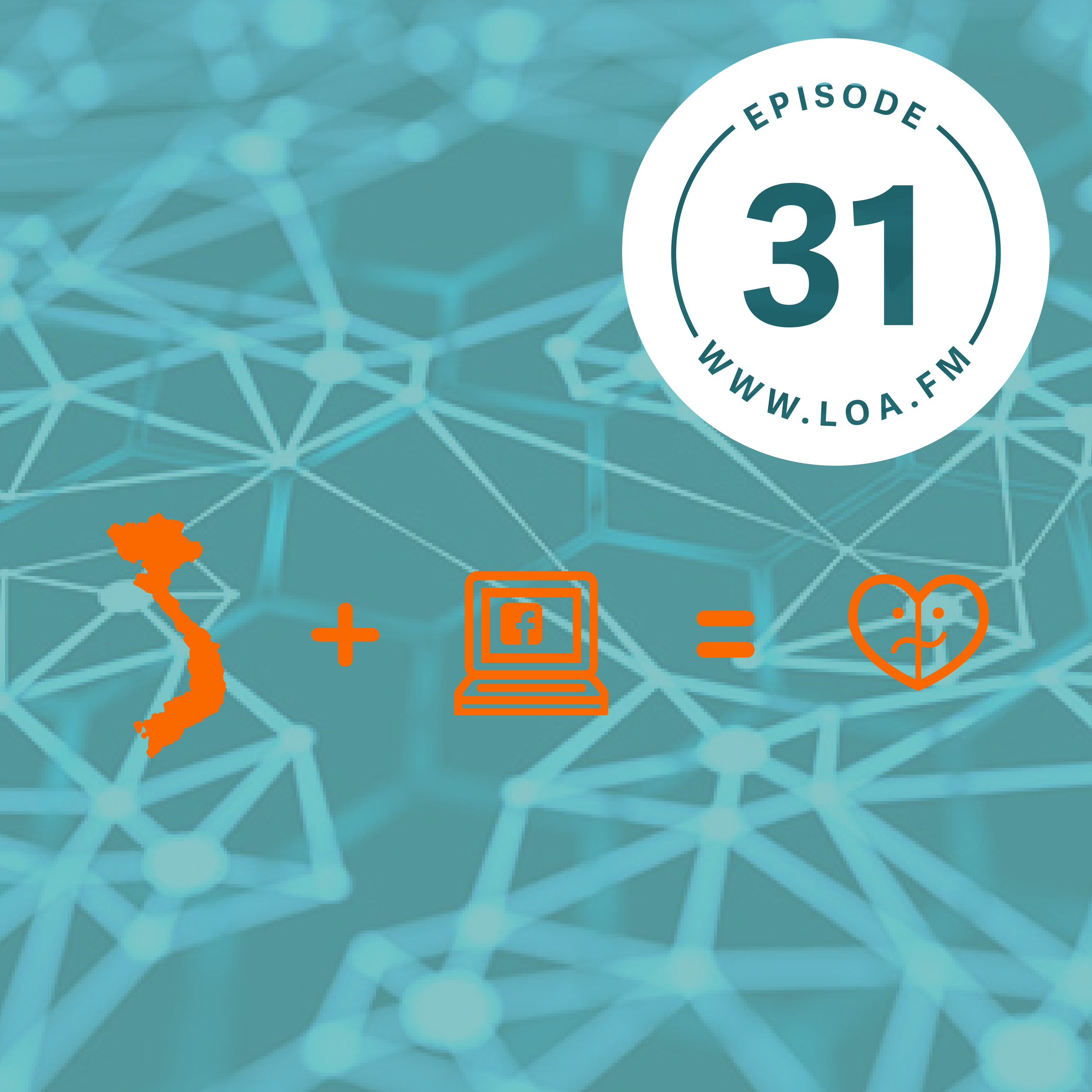 Episode 31 - Startups; Hà Nội's Facebook Page