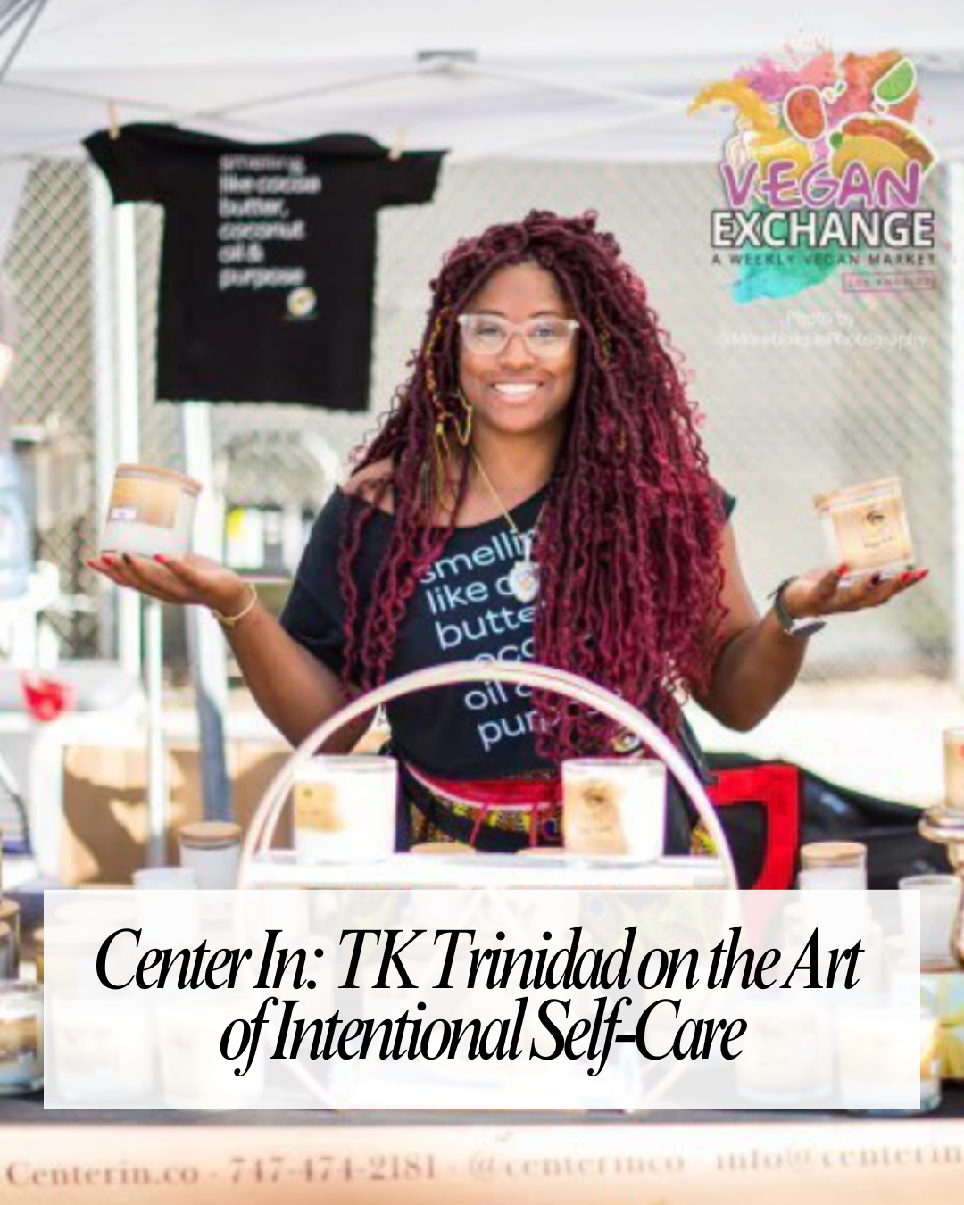 Center In: TK Trinidad on the Art of Intentional Self-Care