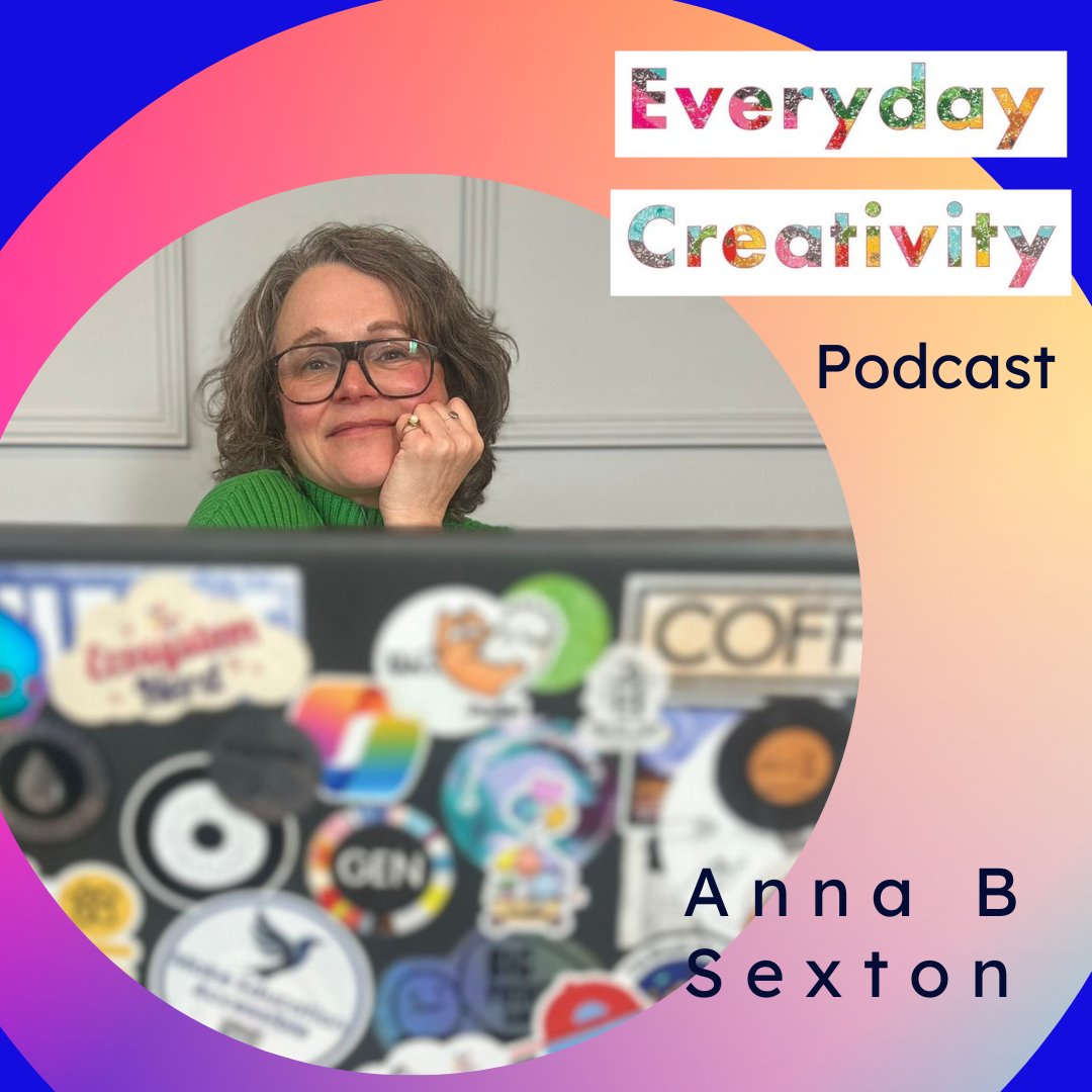 Everyday Creativity podcast - the next iteration >>> 