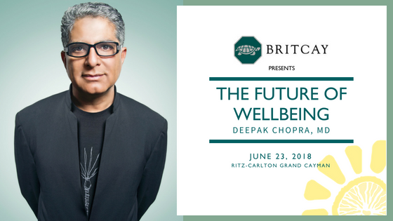 BritCay Presents: Deepak Chopra "The Future of Wellbeing"