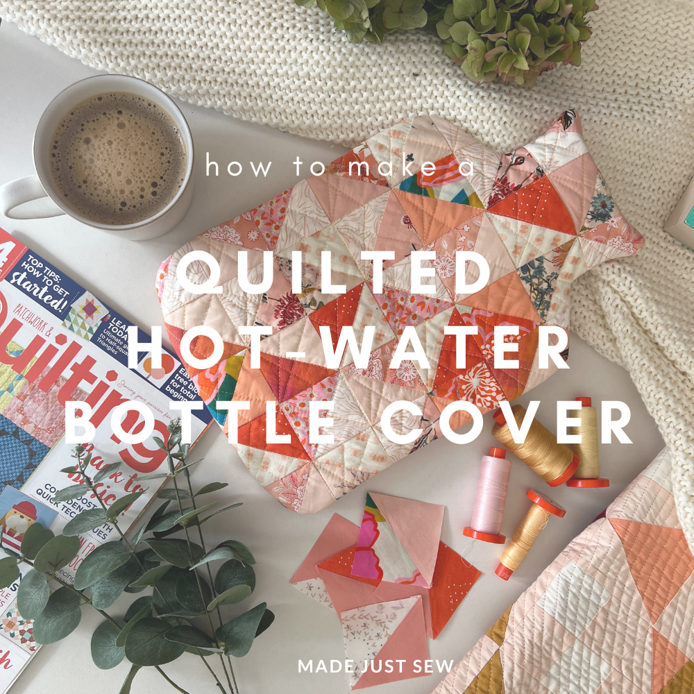 How to make a Quilted Hot-Water bottle cover!