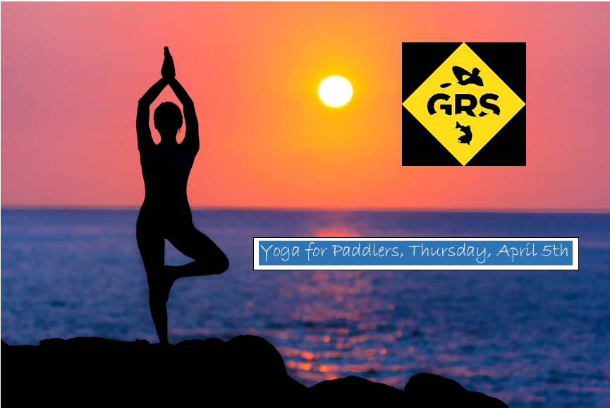 Yoga for Paddlers - $10 Suggested Donation