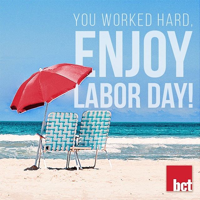 Have a Safe and Happy Labor Day!