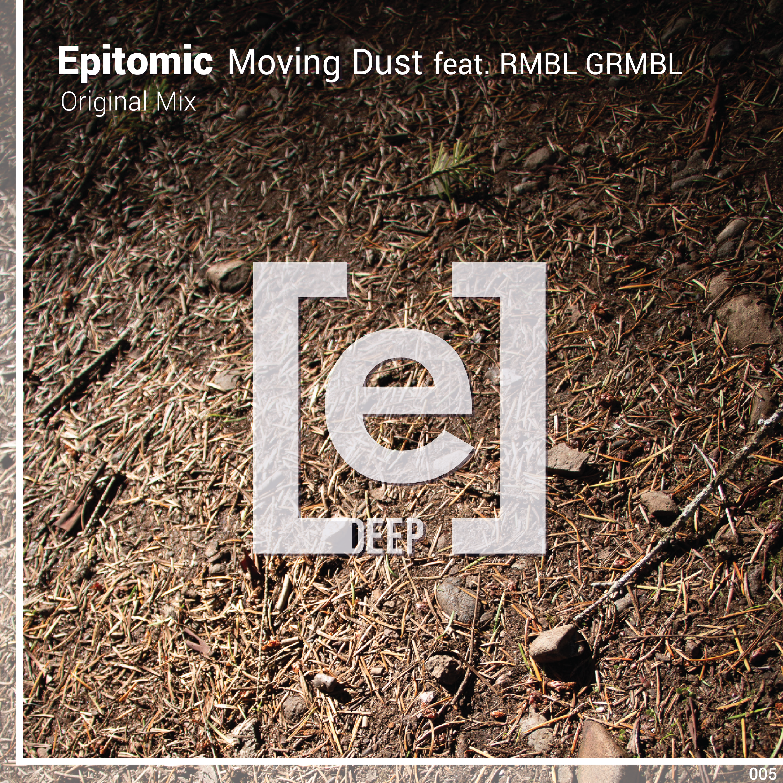 005. Epitomic - Moving Dust feat. RMBL GRMBL.png