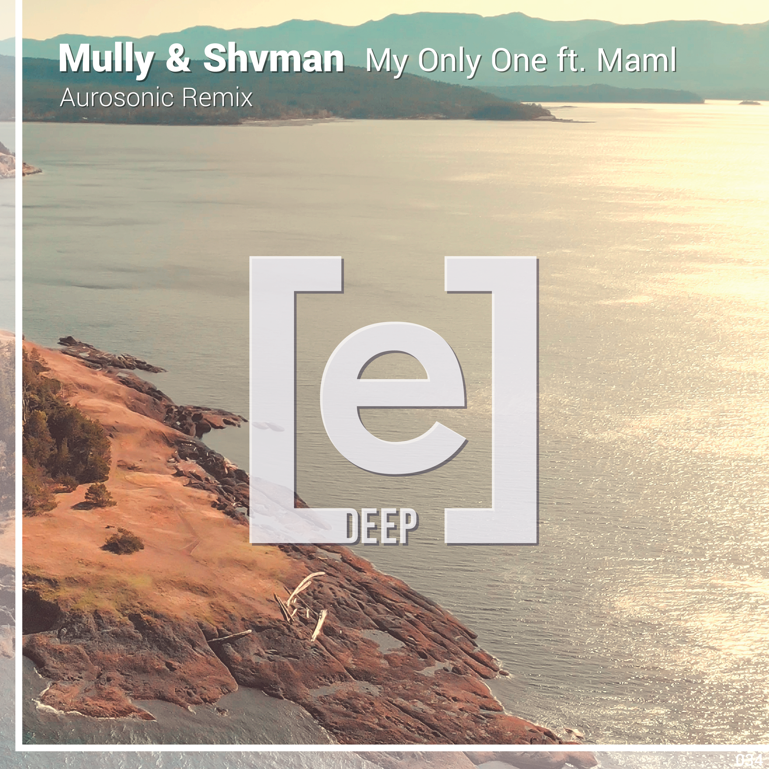 Mully & Shvman ft. Maml -  My Only One (Aurosonic Remix).png