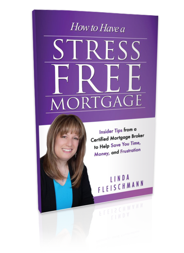 A softcover copy of Linda Fleischmann's book, "How to Have a Stress Free Mortgage"