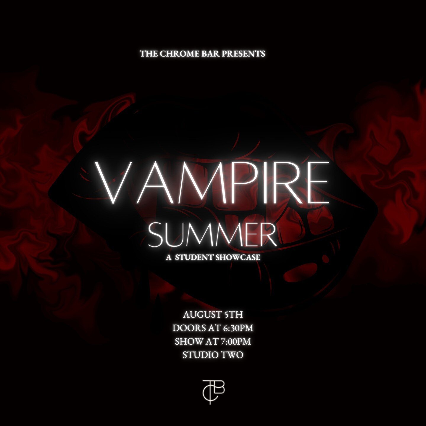 We&rsquo;re excited to announce our first student showcase to take place at The Chrome Bar: Vampire Summer! We&rsquo;ll be taking submissions from ACTIVE students through the end of the month! LIMITED show spots this round, So get your applications i