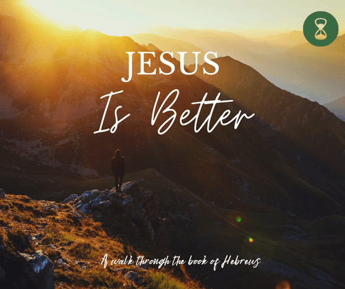 Hebrews 1:1-4; Intro and Jesus is Better — Origins Greenville | Church ...