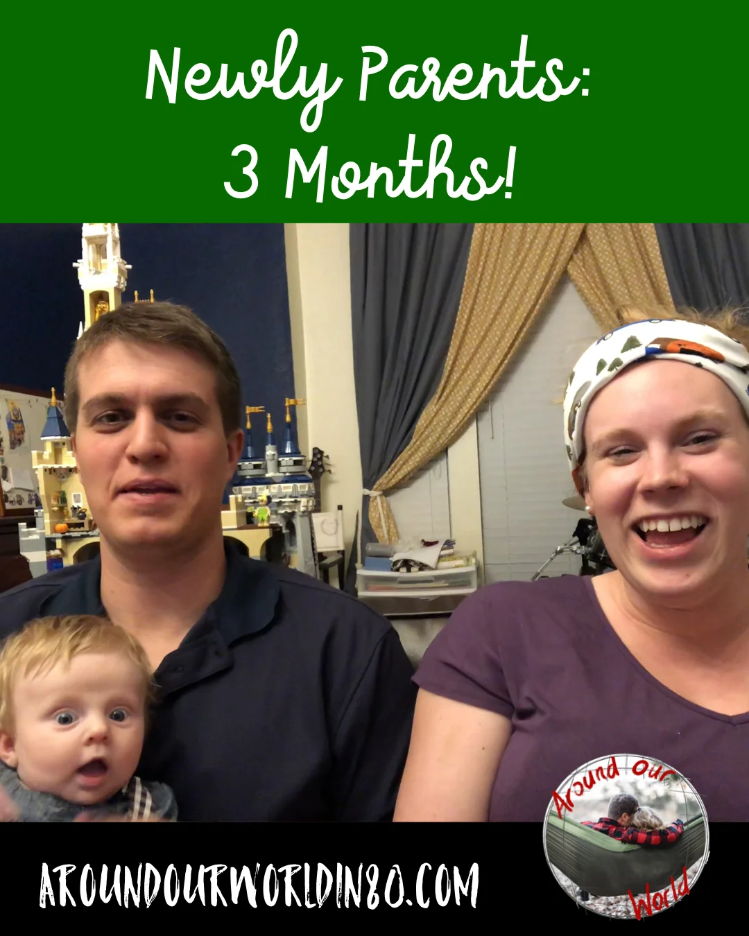 Newly Parents: 3 Month Update!
