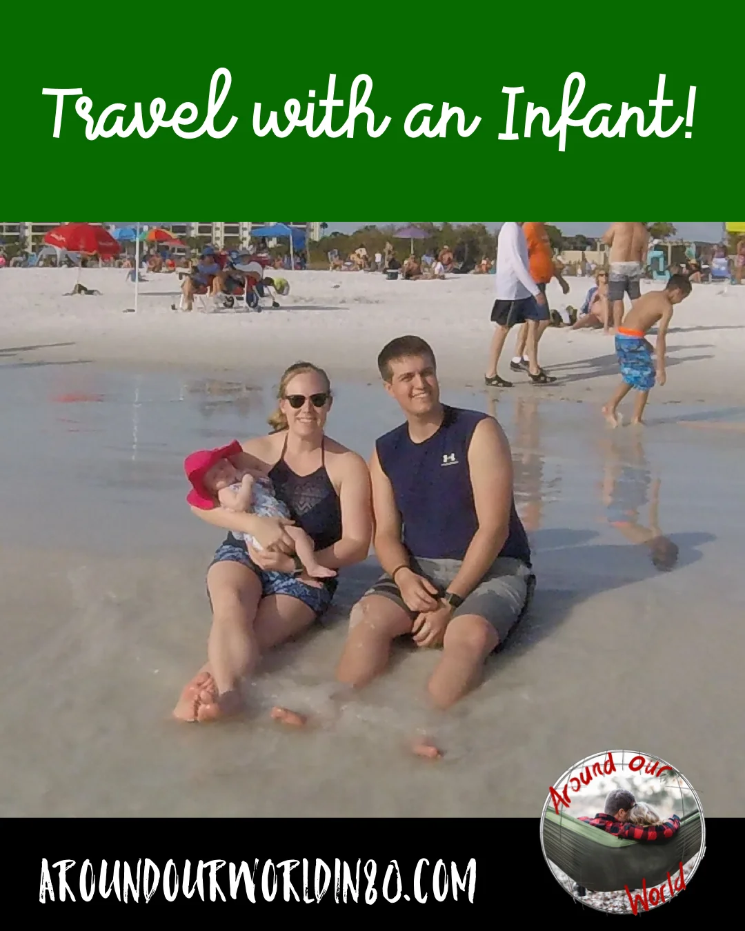 Travel with an Infant!