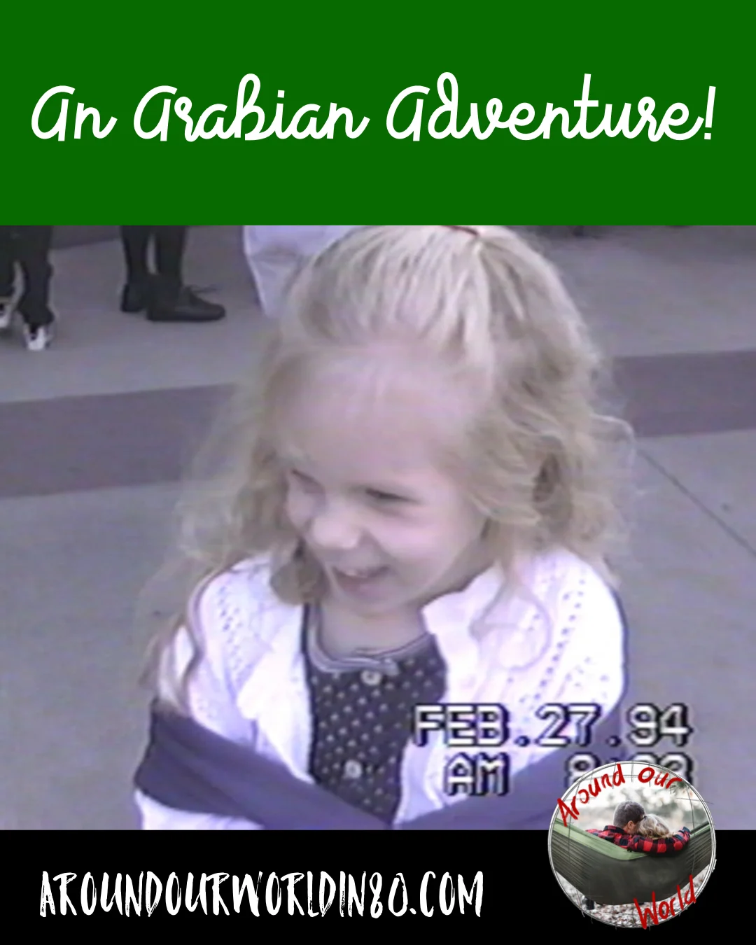 An Arabian Adventure!