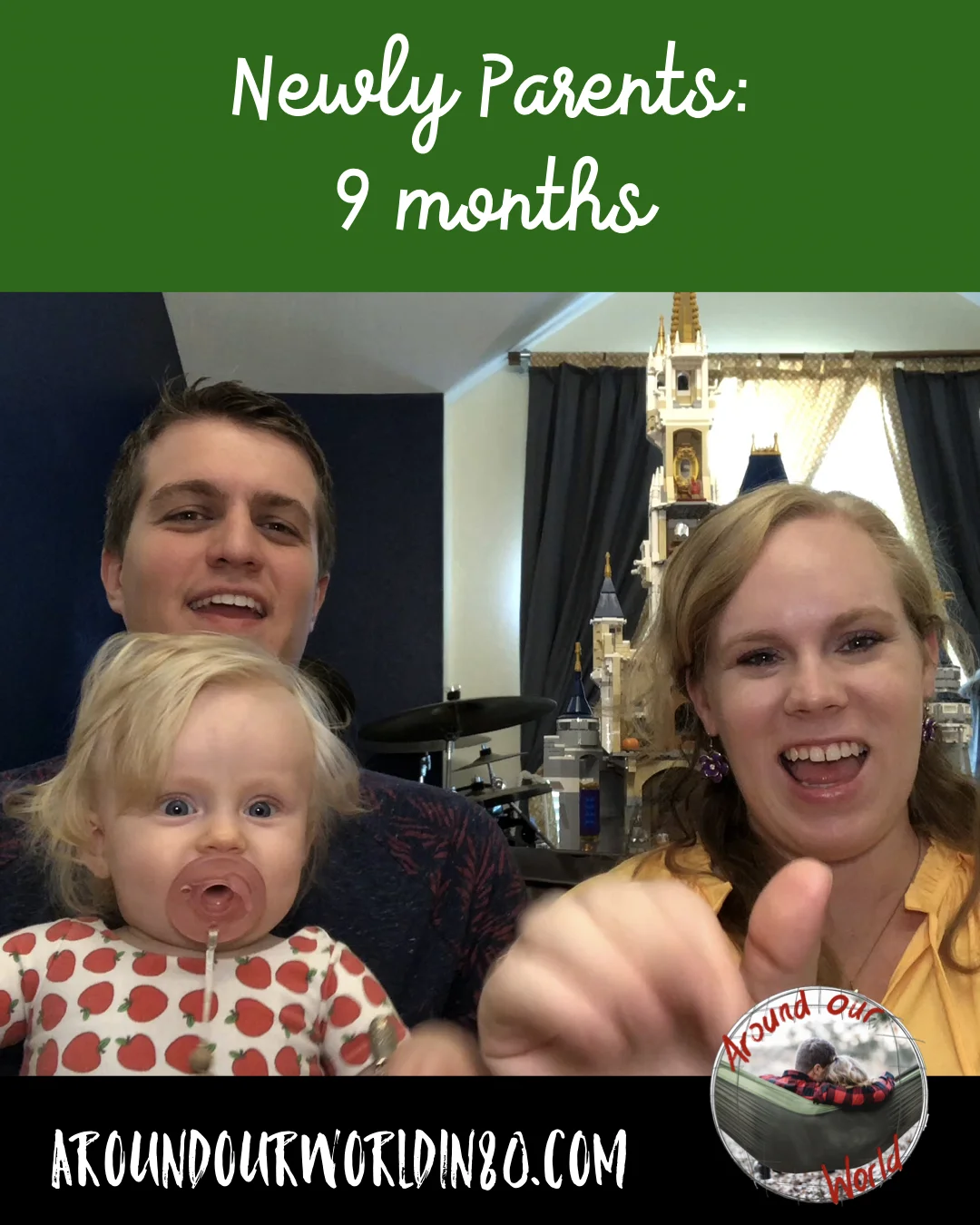 Newly Parents: 9 Month Update!