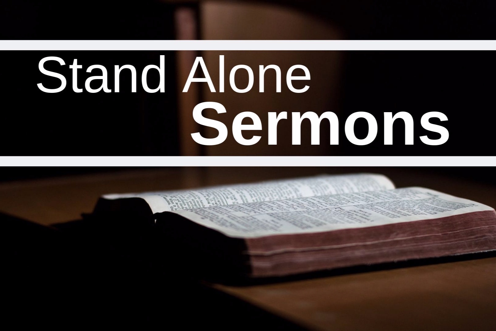 Stand Alone Sermons