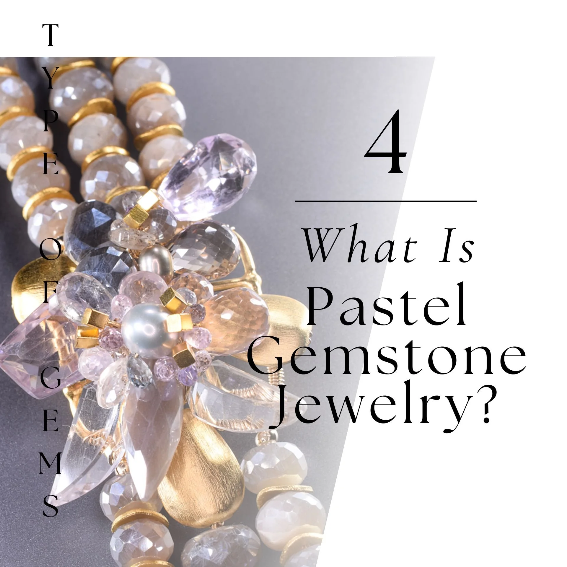 What is pastel gemstone jewelry?