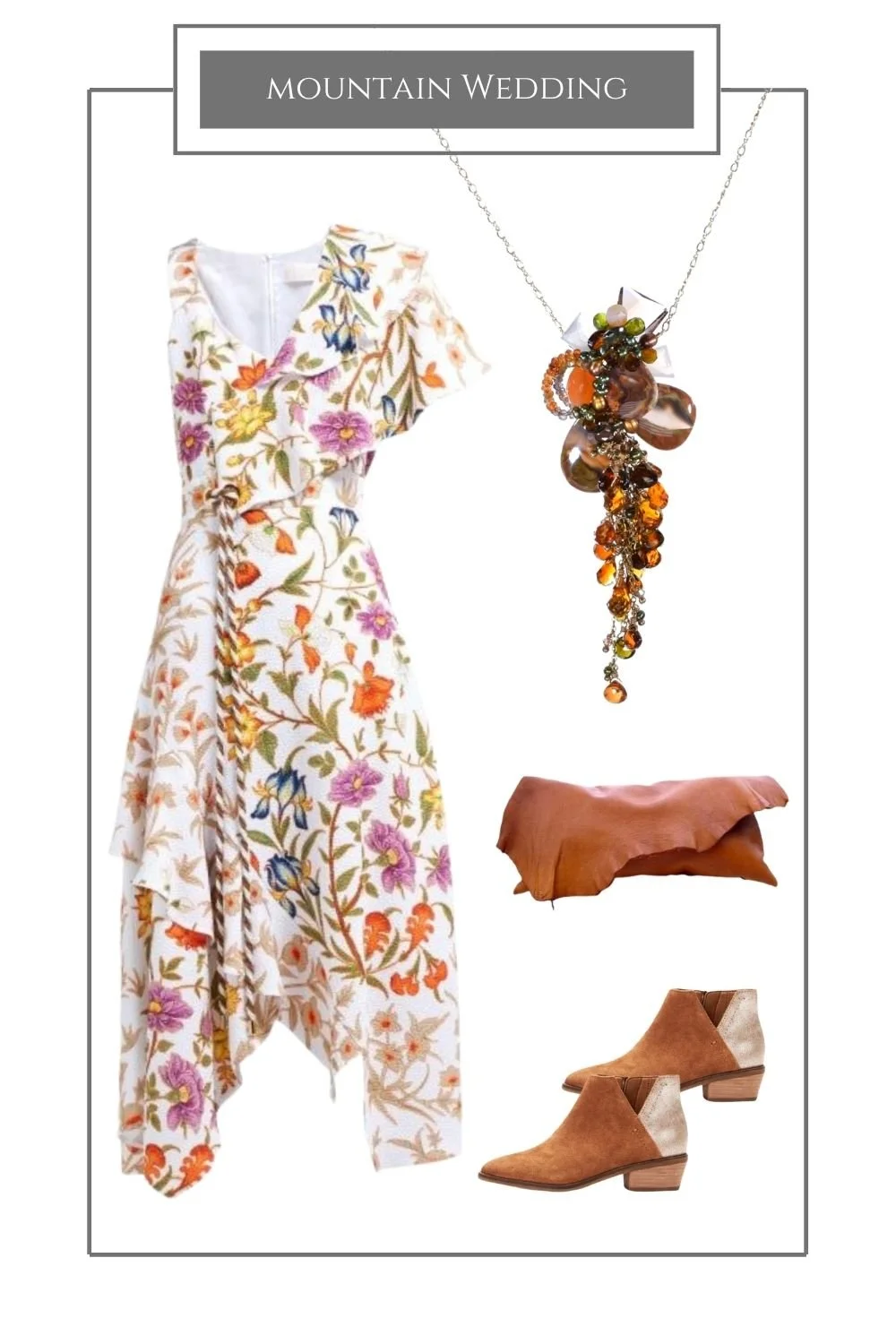 Mountain wedding styling board: a floral print dress, an amber gemstone pendant, a tan clutch and ankle boots