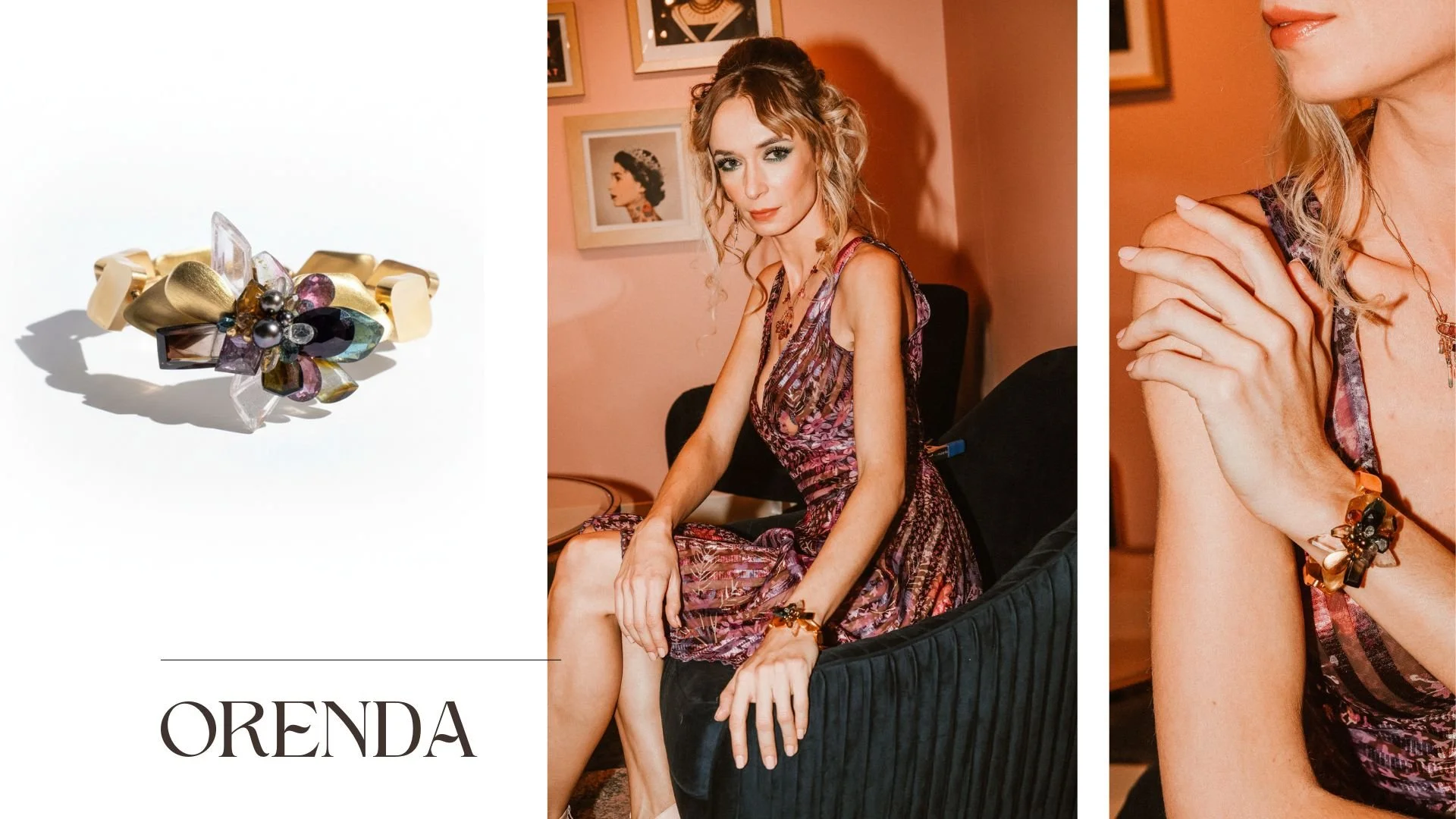 Orenda editorial featuring a model in a patterned dress wearing a sculptural tourmaline and gold bracelet beside a product close-up.
