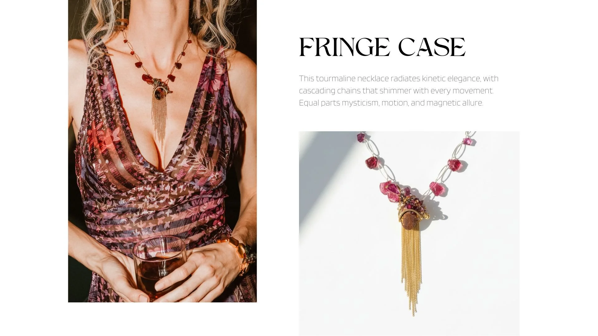 Fringe Case editorial featuring a model in a tourmaline necklace beside a close-up of the pink gemstone design with cascading gold chains.