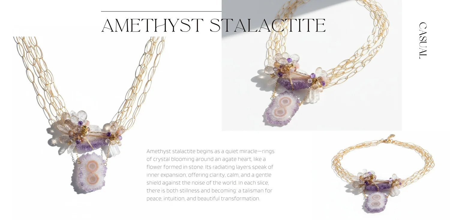Lookbook spread titled Amethyst Stalactite, Casual: an amethyst stalactite slice hung under a gemstone cluster on layered gold chains, shown as a necklace and as a bracelet, with a short printed passage likening the slice to a flower formed in stone