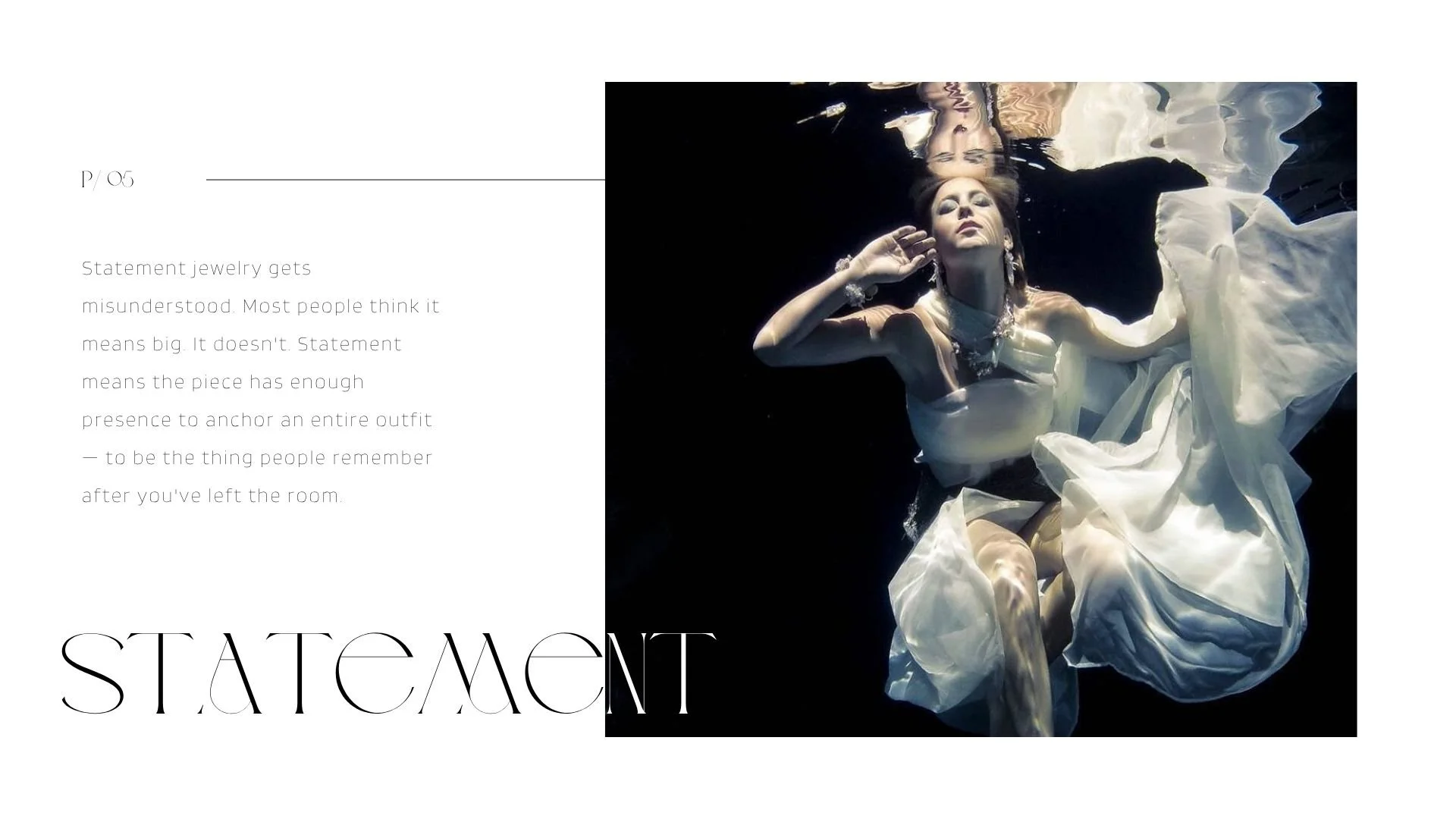 Editorial-style lookbook page featuring a model floating underwater in a flowing white dress and statement jewelry, with reflective water effects and minimalist text describing statement jewelry.