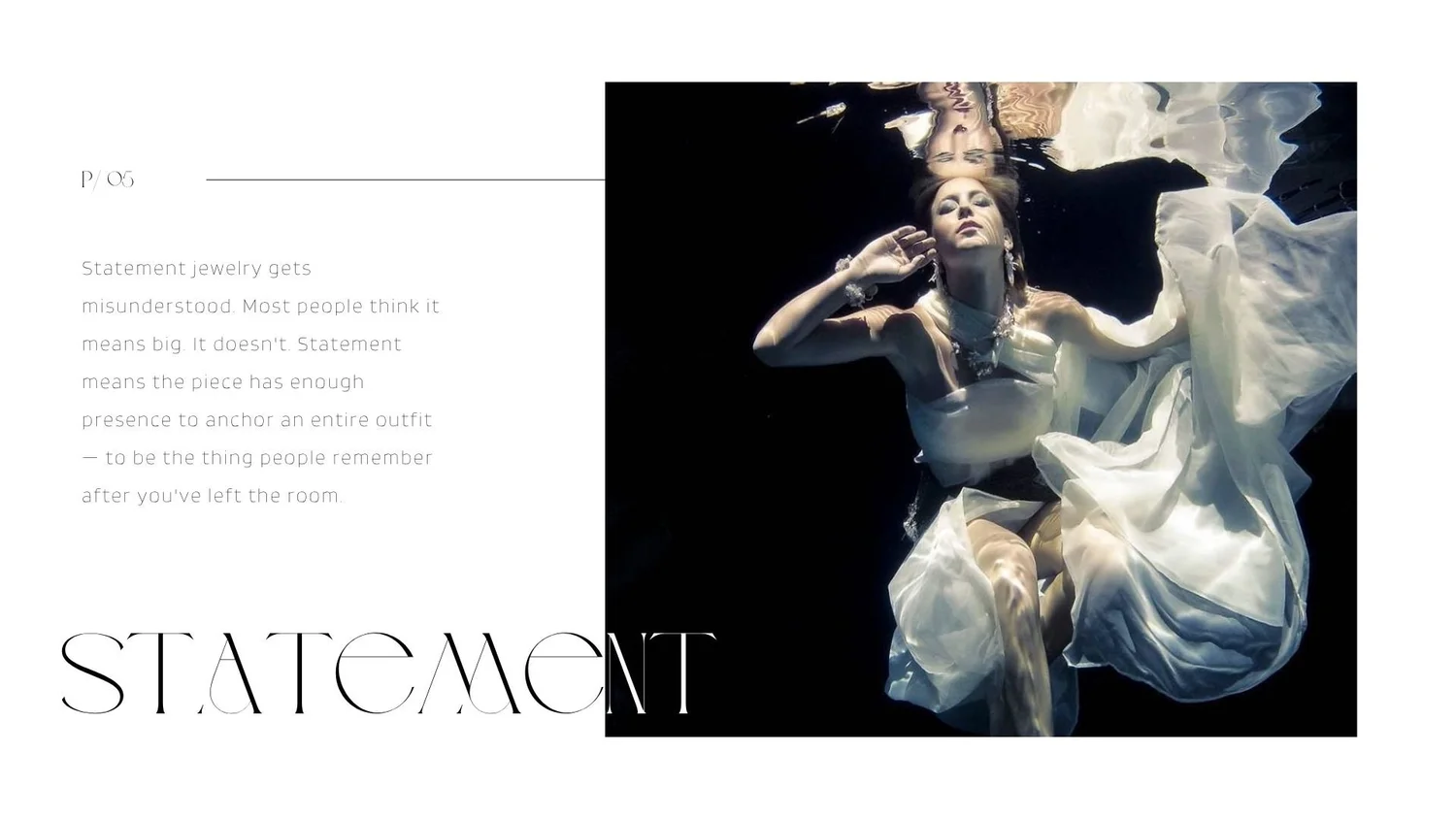 Editorial-style lookbook page featuring a model floating underwater in a flowing white dress and statement jewelry, with reflective water effects and minimalist text describing statement jewelry.