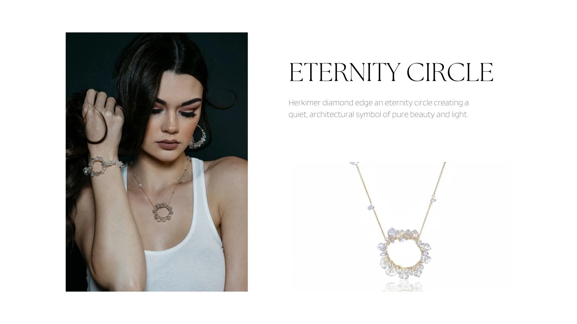 Eternity Circle lookbook page featuring a model wearing a Herkimer diamond circle pendant necklace and matching jewelry, alongside a product photo of the Herkimer diamond eternity circle necklace on a gold chain.