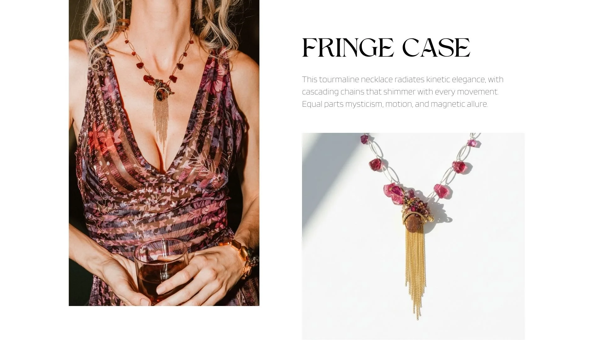 Orenda lookbook spread titled “Fringe Case,” featuring a model wearing a tourmaline necklace with a gold fringe tassel, alongside a clean product photo of the same pink tourmaline and gold tassel necklace on a white background.