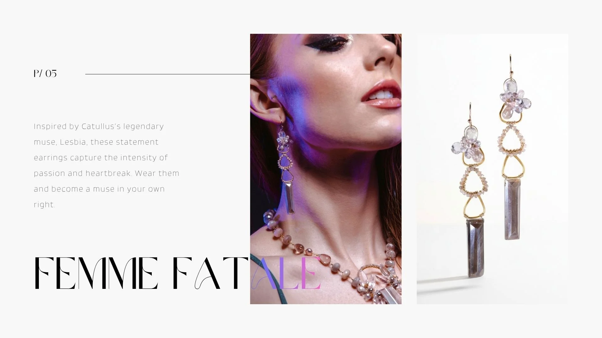Lookbook page inspired by Lesbia, featuring a moody close-up of a woman wearing long geometric gemstone earrings beside a product photo of the same gold earrings with blush gemstone details and smoky crystal drops.