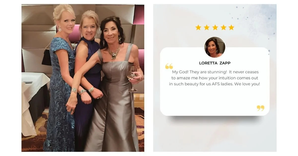 Collage of three women in formal gowns at an event beside a five-star testimonial card praising custom bracelets and jewelry design.