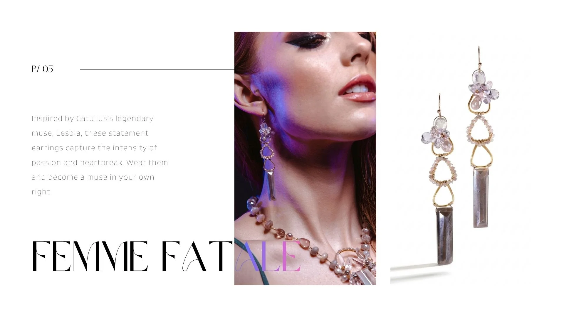 Lookbook page inspired by Lesbia, featuring a moody close-up of a woman wearing long geometric gemstone earrings beside a product photo of the same gold earrings with blush gemstone details and smoky crystal drops.