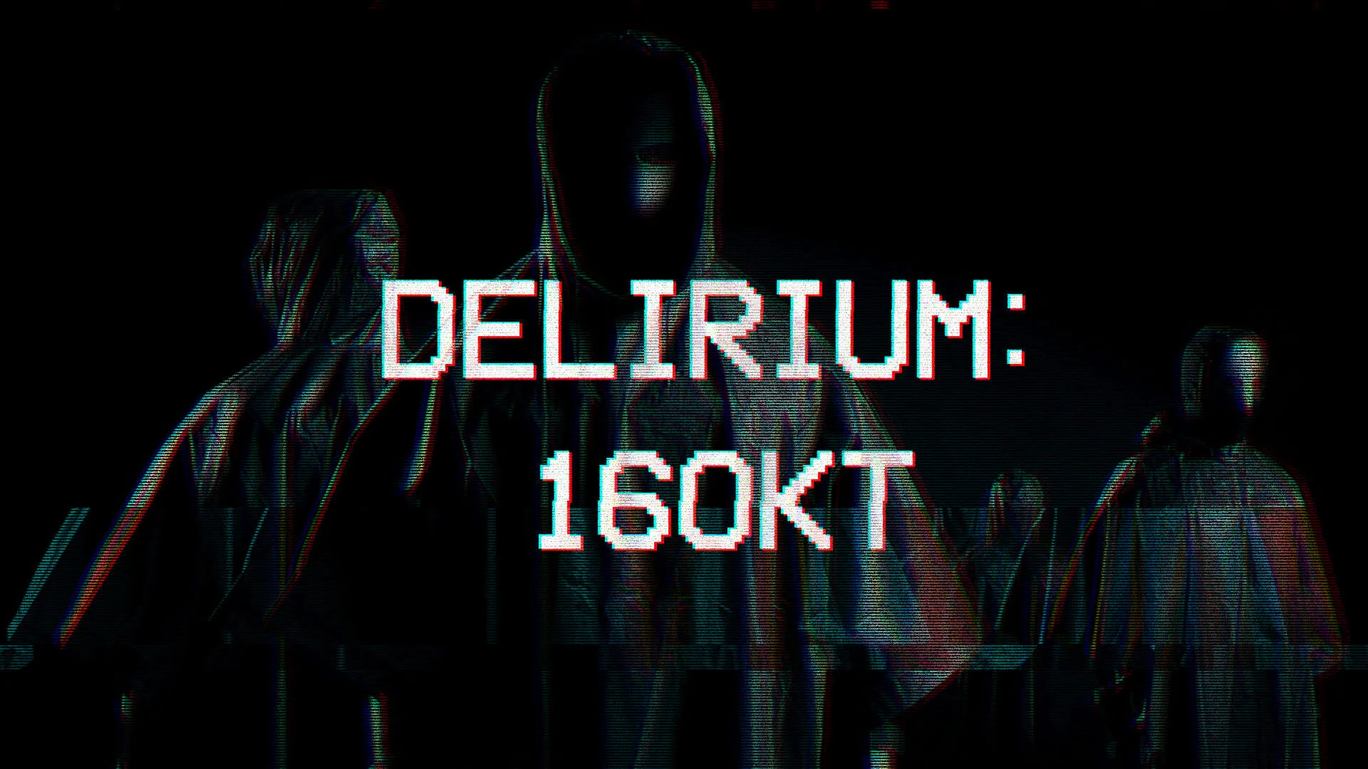 DELIRIUM►16 OKT